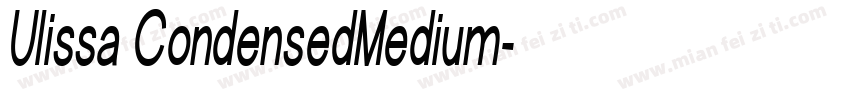 Ulissa CondensedMedium字体转换